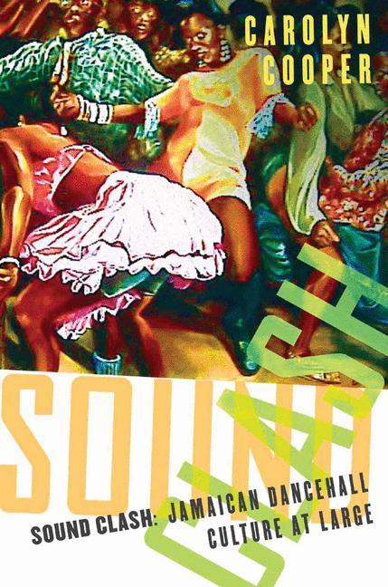 Cover: 9781403964243 | Sound Clash | Jamaican Dancehall Culture at Large | C. Cooper | Buch