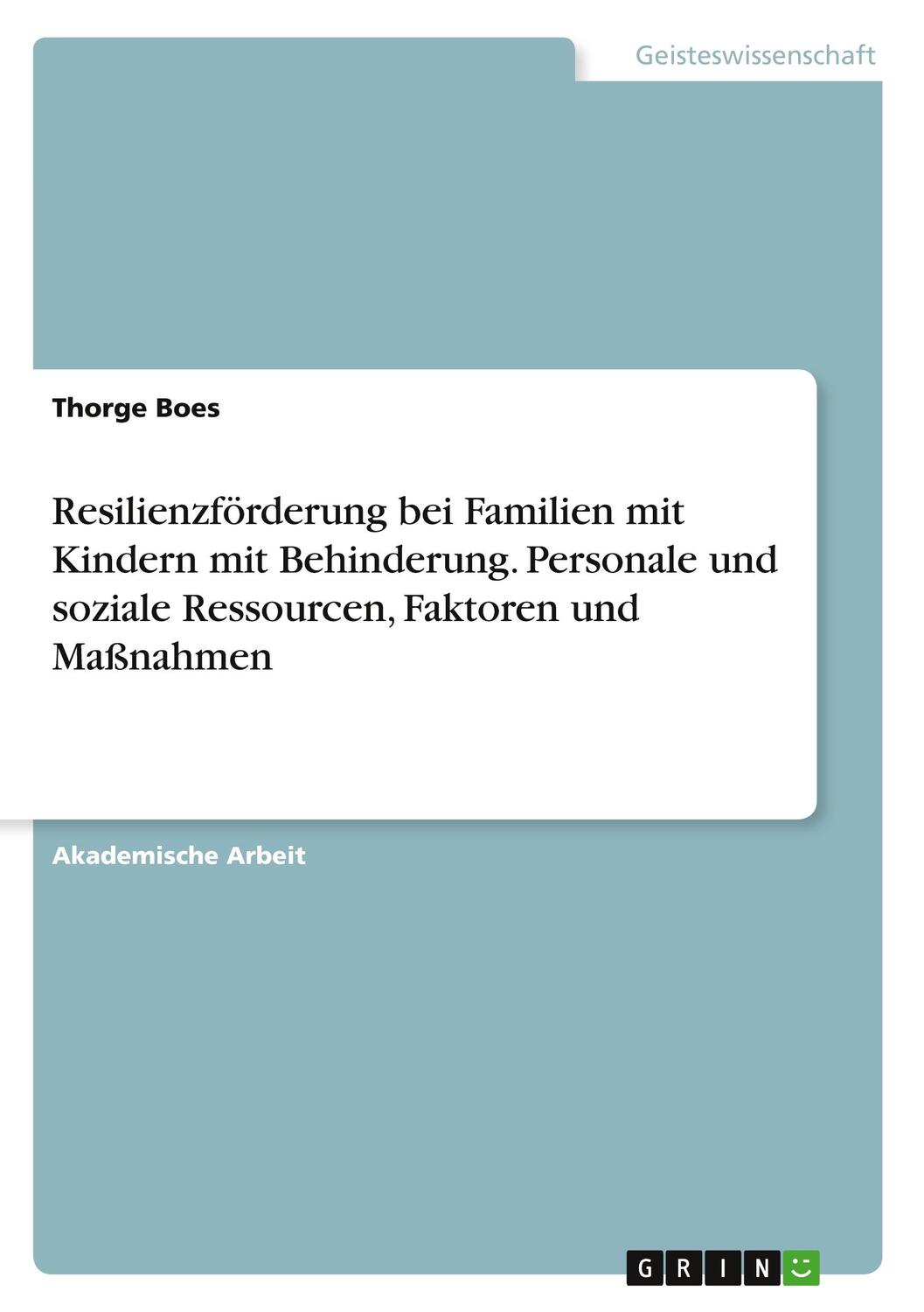 Cover: 9783346431707 | Resilienzförderung bei Familien mit Kindern mit Behinderung....