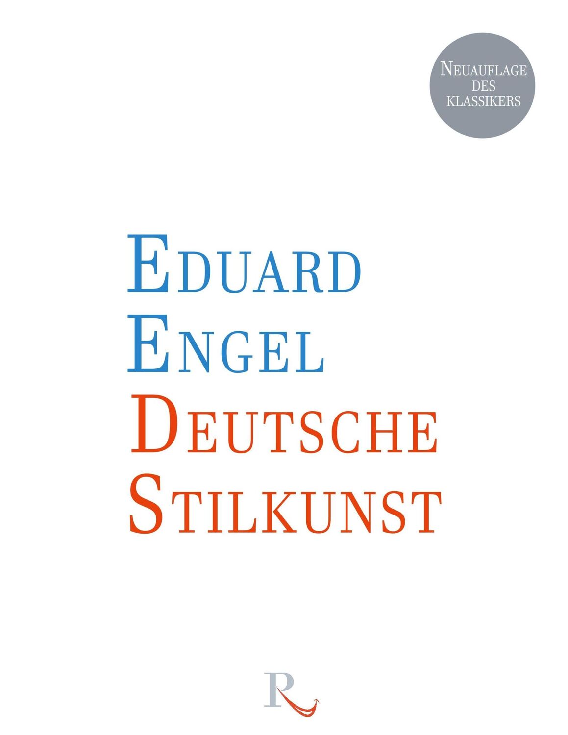 Cover: 9783952472903 | Deutsche Stilkunst | Eduard Engel | Taschenbuch | Paperback | 488 S.