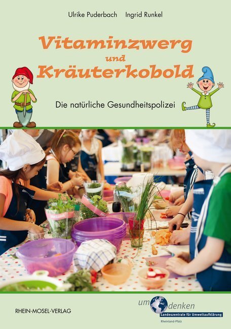 Cover: 9783898013697 | Vitaminzwerg und Kräuterkobold | Die natürliche Gesundheitspolizei