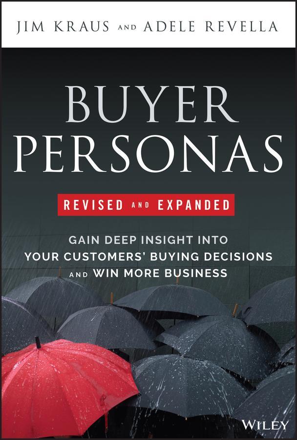 Cover: 9781394236336 | Buyer Personas, Revised and Expanded | Jim Kraus (u. a.) | Buch | 2024