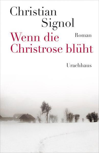 Cover: 9783825177485 | Wenn die Christrose blüht | Christian Signol | Buch | 207 S. | Deutsch