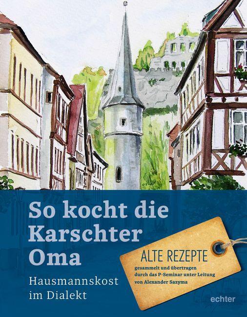 Cover: 9783429053840 | So kocht die Karschter Oma | Alexander Sazyma | Buch | 128 S. | 2019