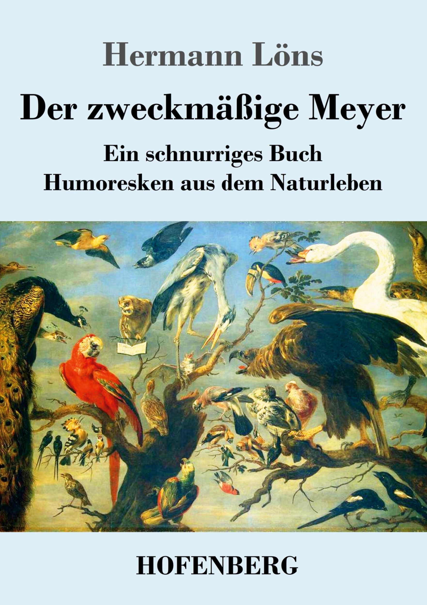 Cover: 9783743744035 | Der zweckmäßige Meyer | Hermann Löns | Taschenbuch | Paperback | 2022