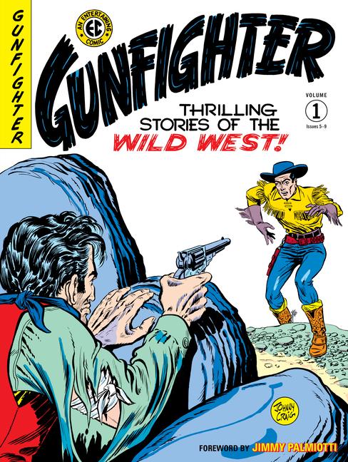 Cover: 9781506719771 | The Ec Archives: Gunfighter Volume 1 | Gardner Fox (u. a.) | Buch