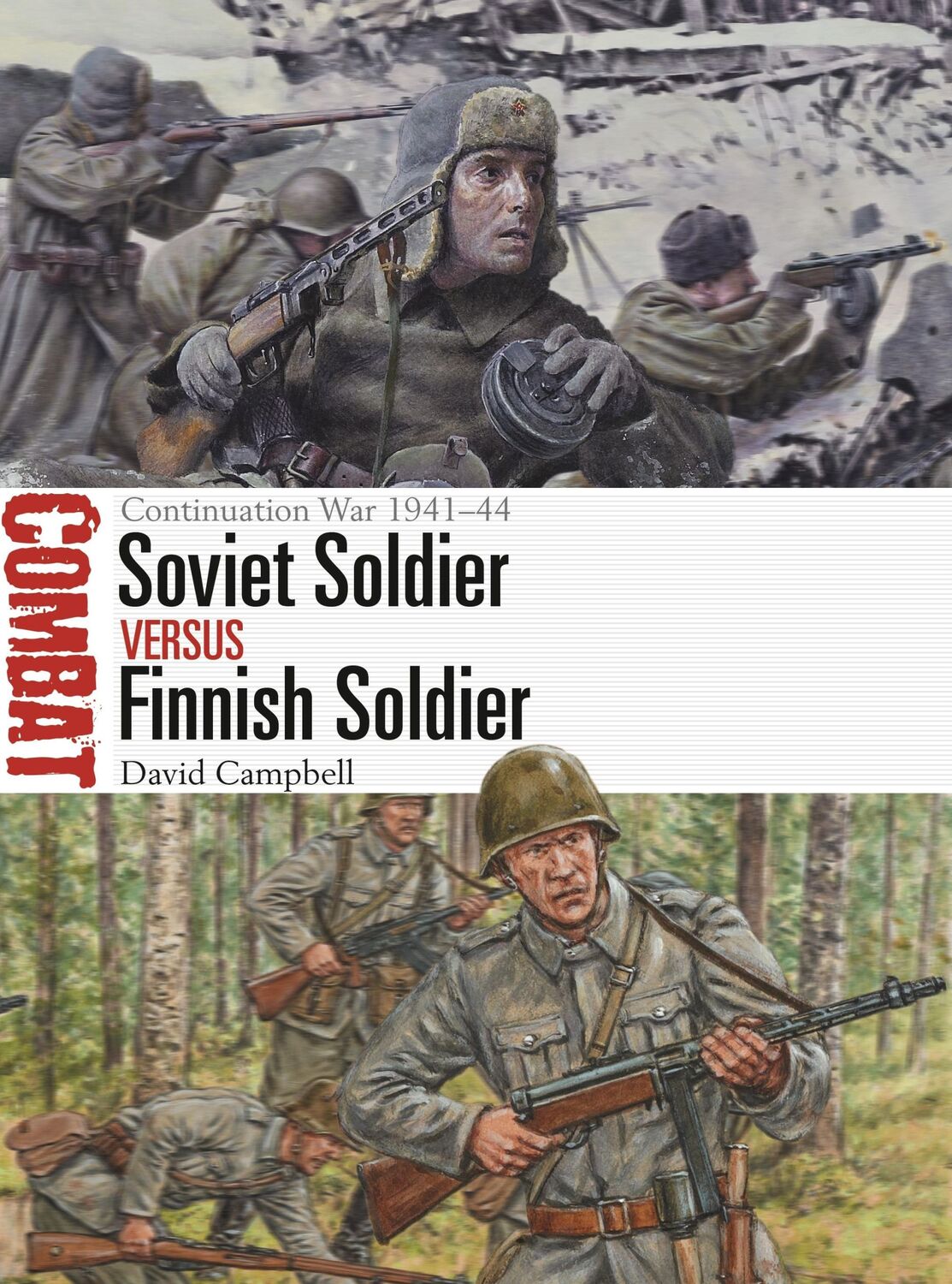 Cover: 9781472838308 | Soviet Soldier vs Finnish Soldier | The Continuation War 1941-44