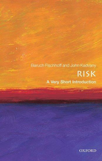 Cover: 9780199576203 | Risk: A Very Short Introduction | Baruch Fischhoff (u. a.) | Buch