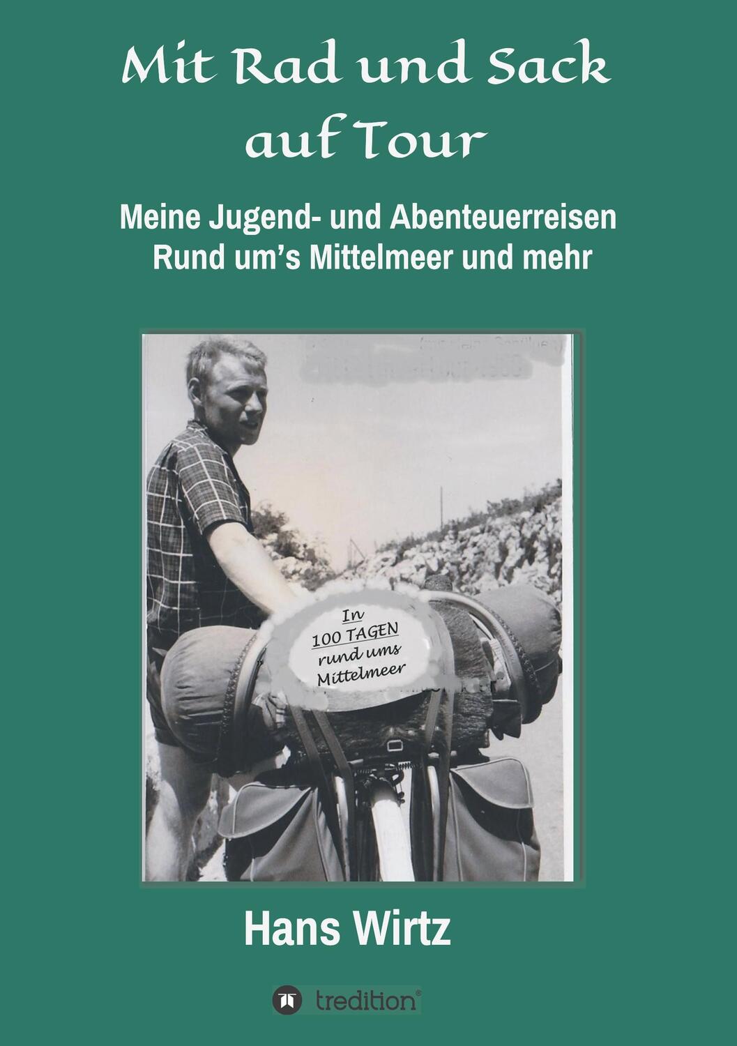 Cover: 9783347040649 | Mit Rad und Sack auf Tour | Meine Jugend- und Abenteuerreisen | Wirtz