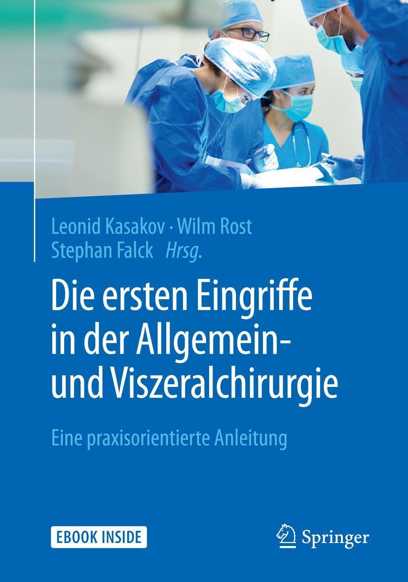 Cover: 9783662546734 | Die ersten Eingriffe in der Allgemein- und Viszeralchirurgie | Bundle