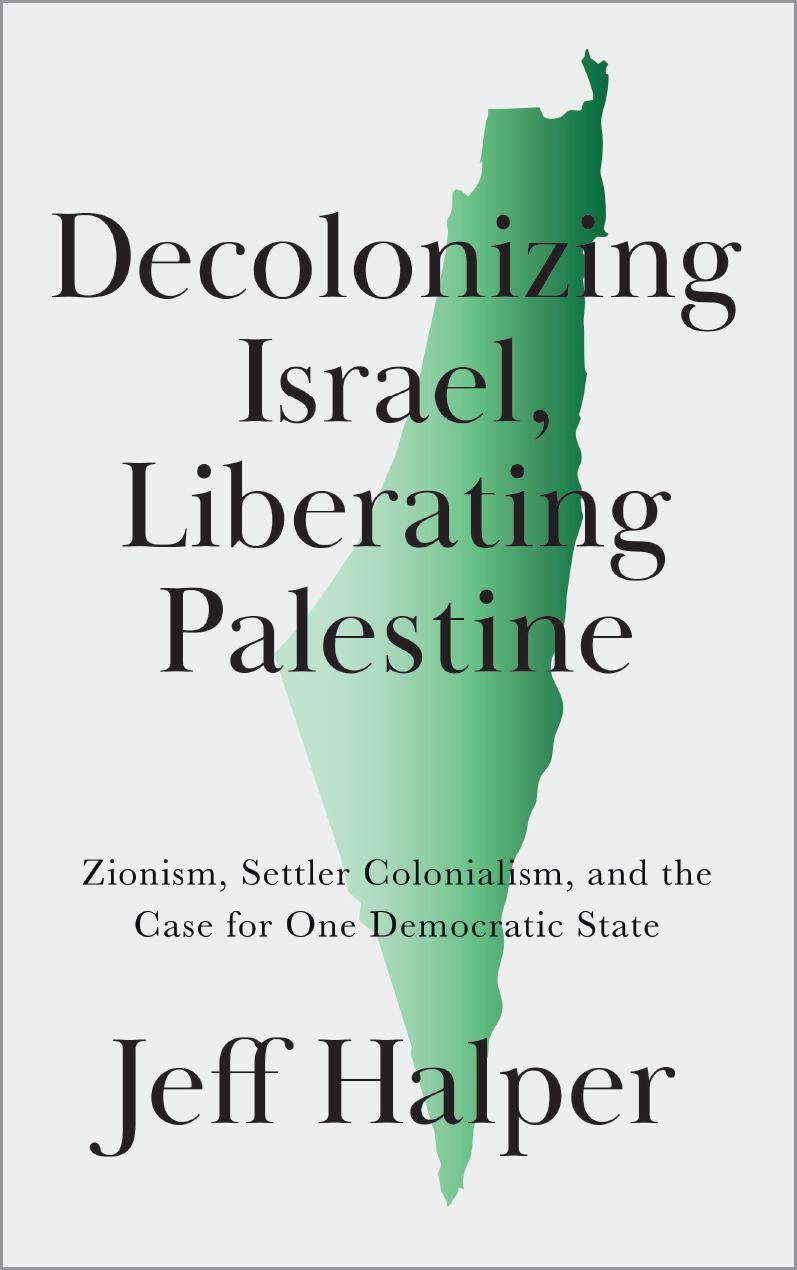 Cover: 9780745343396 | Decolonizing Israel, Liberating Palestine | Jeff Halper | Taschenbuch