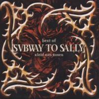 Cover: 4260219290029 | Best Of "Kleid Aus Rosen" | Subway To Sally | Audio-CD | 2010