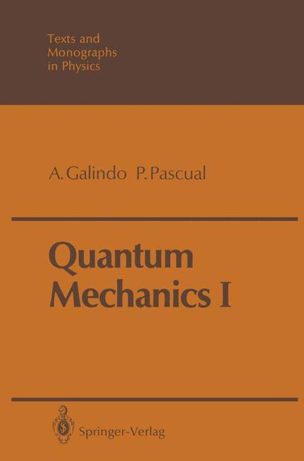 Cover: 9783642838569 | Quantum Mechanics I | Pedro Pascual (u. a.) | Taschenbuch | Paperback