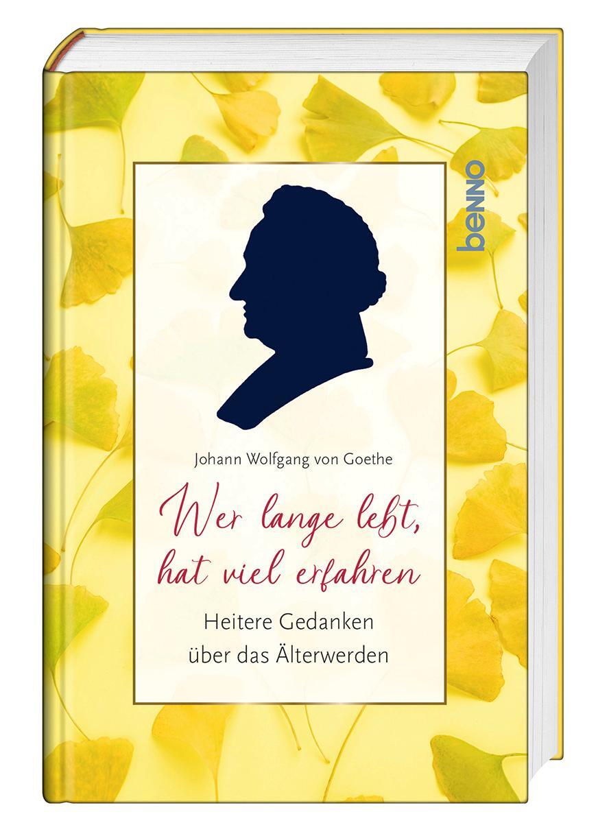 Cover: 9783746265711 | Wer lange lebt, hat viel erfahren | Johann Wolfgang von Goethe | Buch