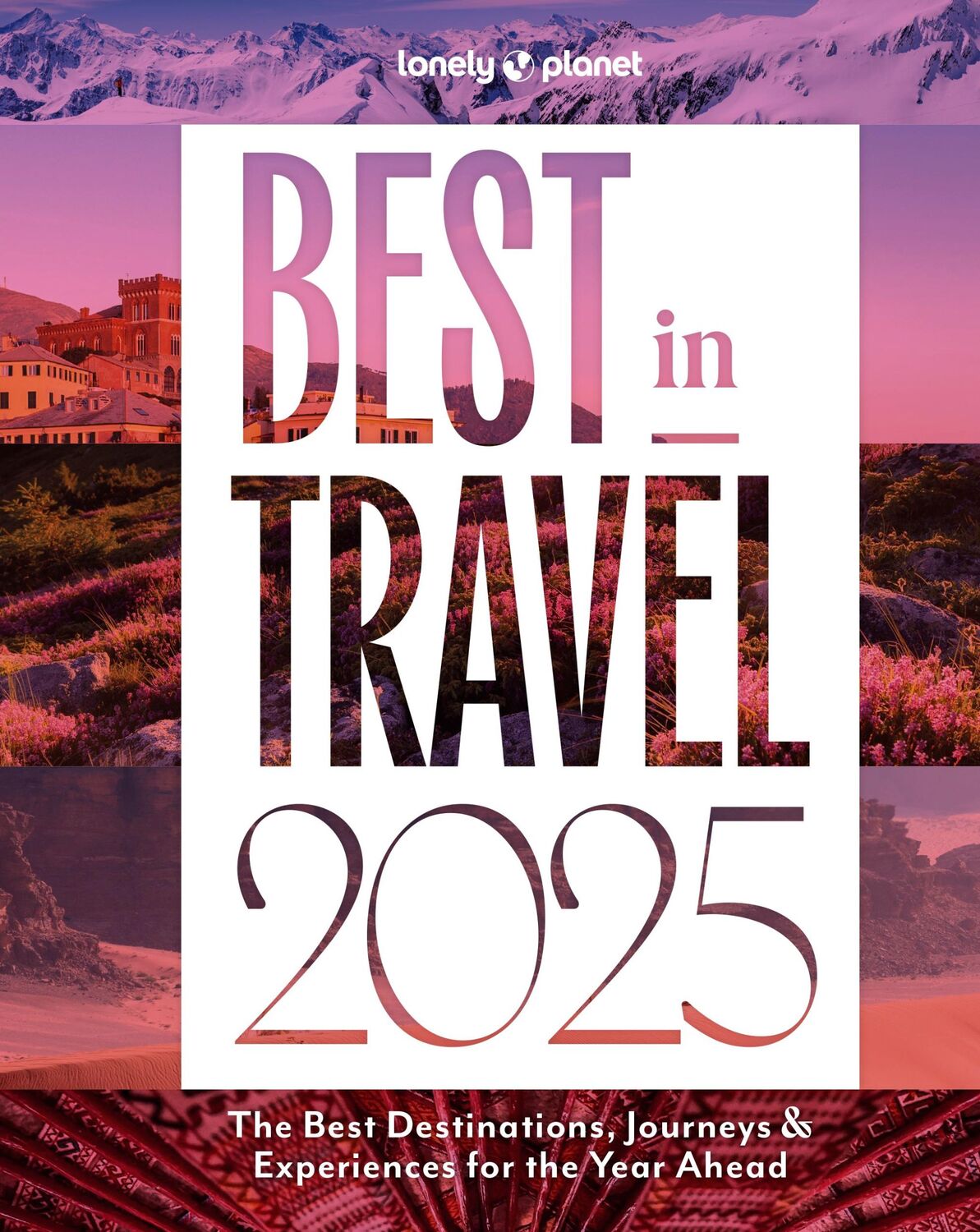 Cover: 9781837582990 | Best in Travel 2025 | Buch | Englisch | 2024 | Lonely Planet