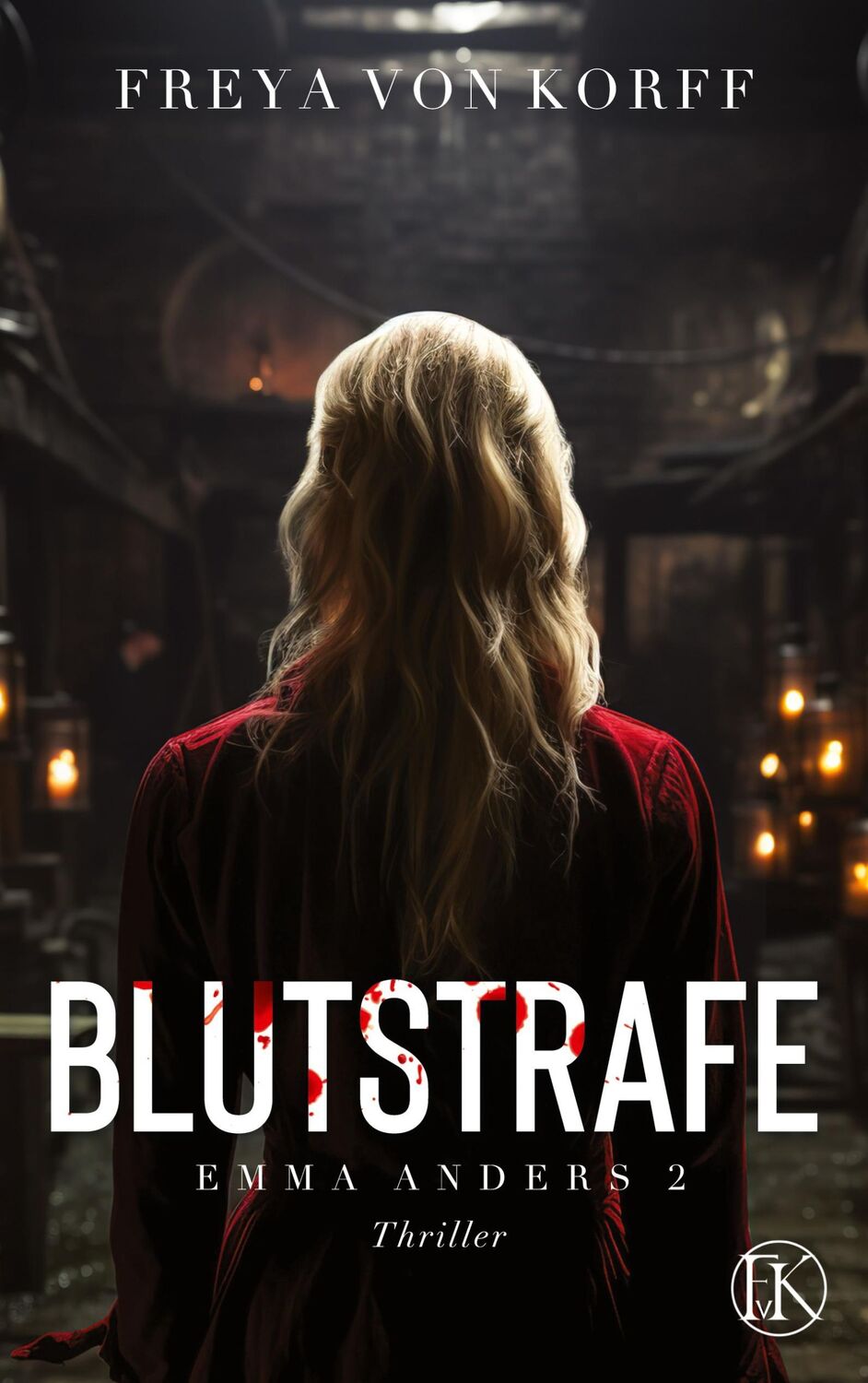 Cover: 9783757827632 | Blutstrafe | Emma Anders II | Freya von Korff | Taschenbuch | 336 S.