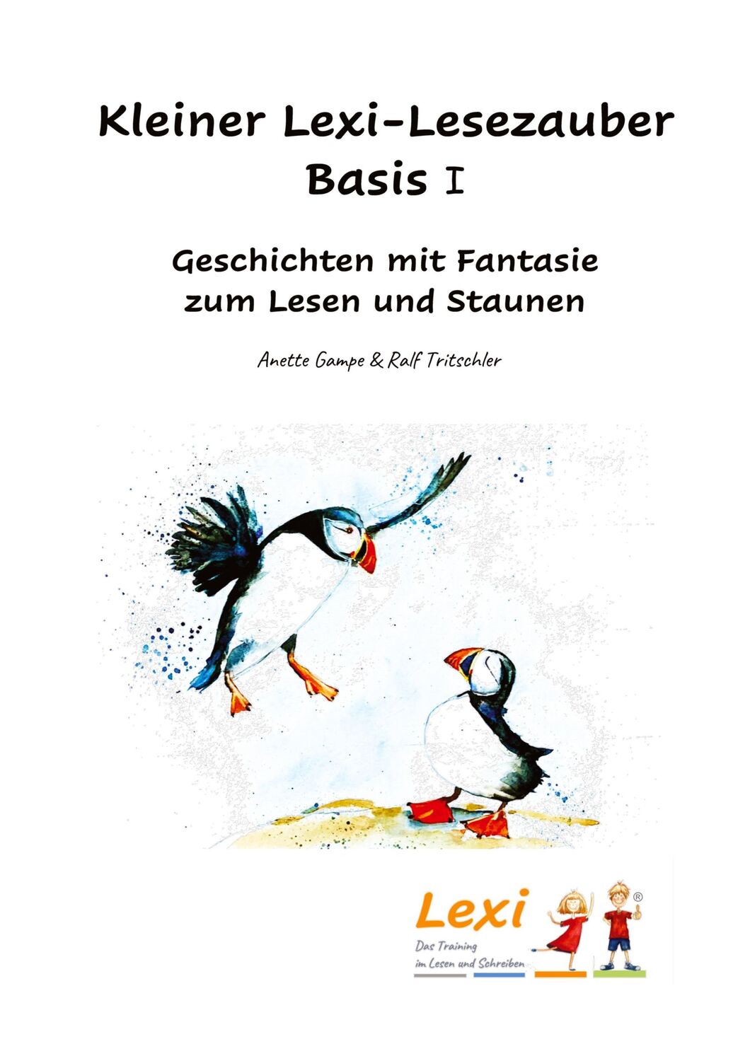 Cover: 9783384144089 | Kleiner Lexi-Lesezauber Basis 1 | Anette Gampe (u. a.) | Taschenbuch