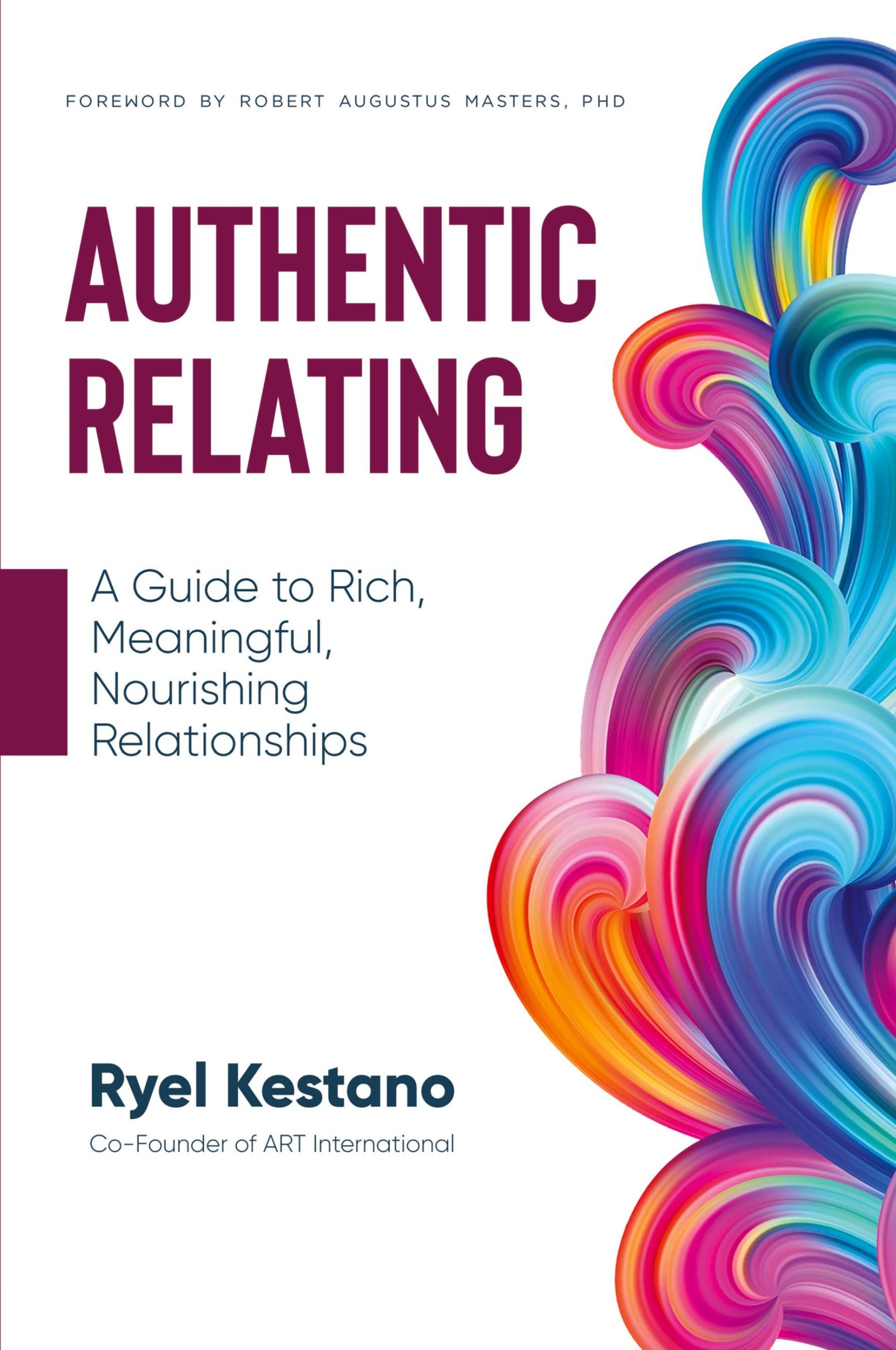 Cover: 9798986412702 | Authentic Relating | Ryel Kestano | Taschenbuch | Englisch | 2022