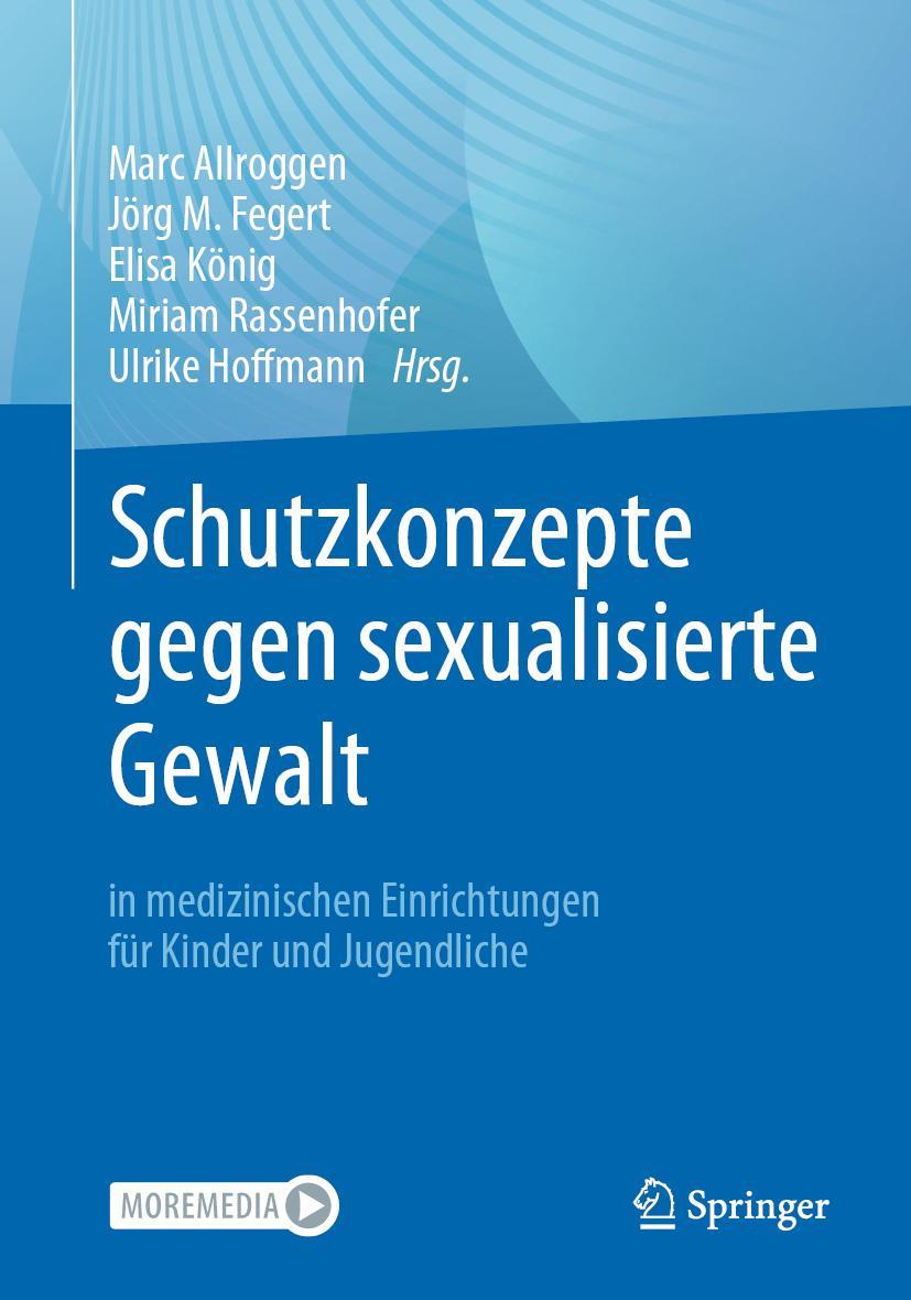 Cover: 9783662644607 | Schutzkonzepte gegen sexualisierte Gewalt in medizinischen...