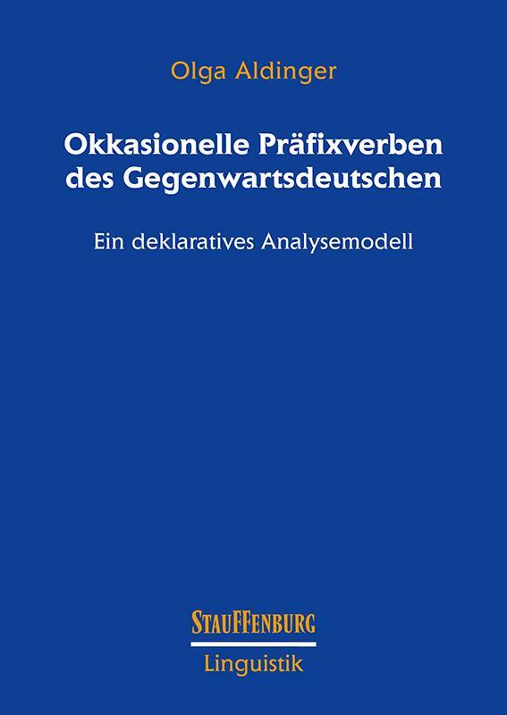 Cover: 9783958091665 | Okkasionelle Präfixverben des Gegenwartsdeutschen | Olga Aldinger