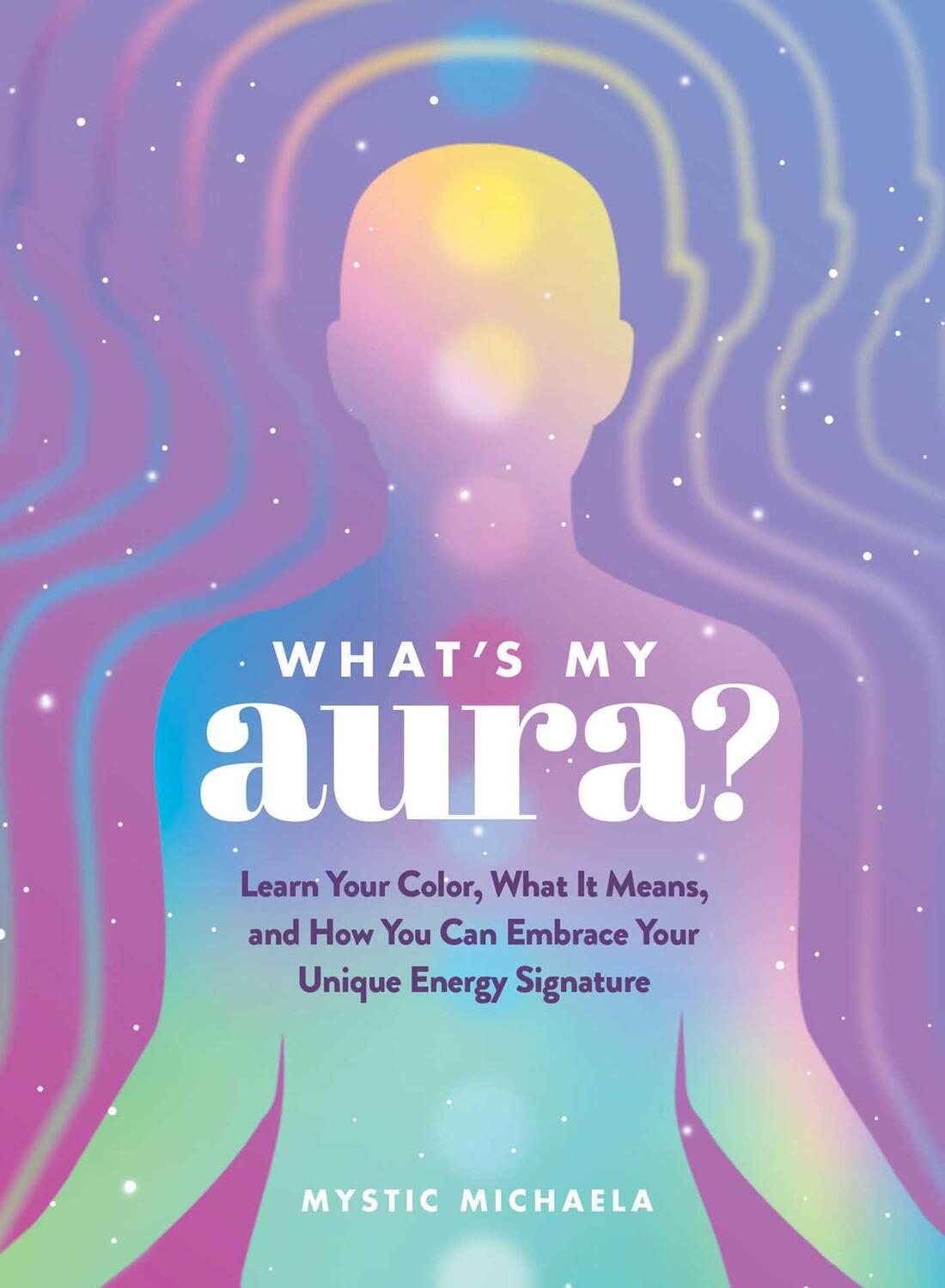 Bild: 9781507221310 | What's My Aura? | Mystic Michaela | Buch | Englisch | 2023