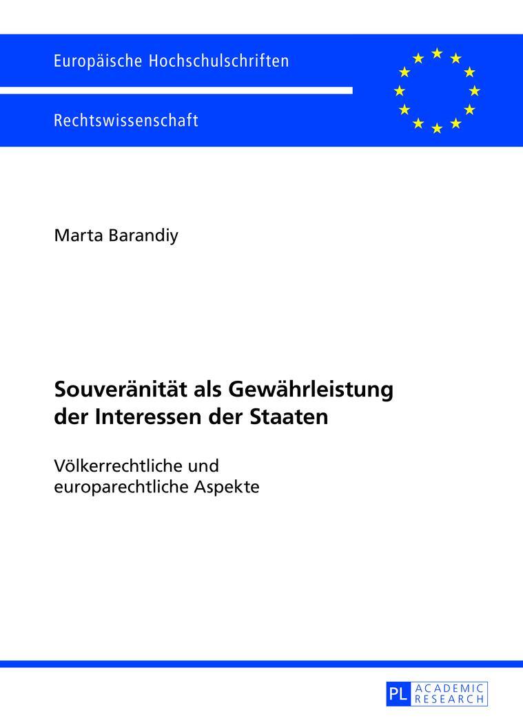 Cover: 9783631628621 | Souveränität als Gewährleistung der Interessen der Staaten | Barandiy