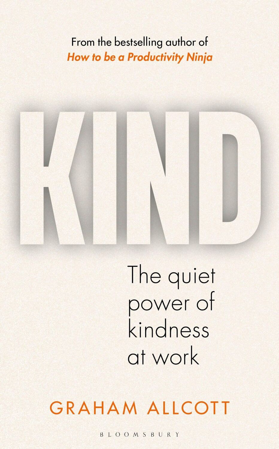 Cover: 9781399417372 | KIND | The quiet power of kindness at work | Graham Allcott | Buch