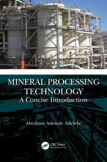 Cover: 9781032347042 | Mineral Processing Technology | A Concise Introduction | Adeleke