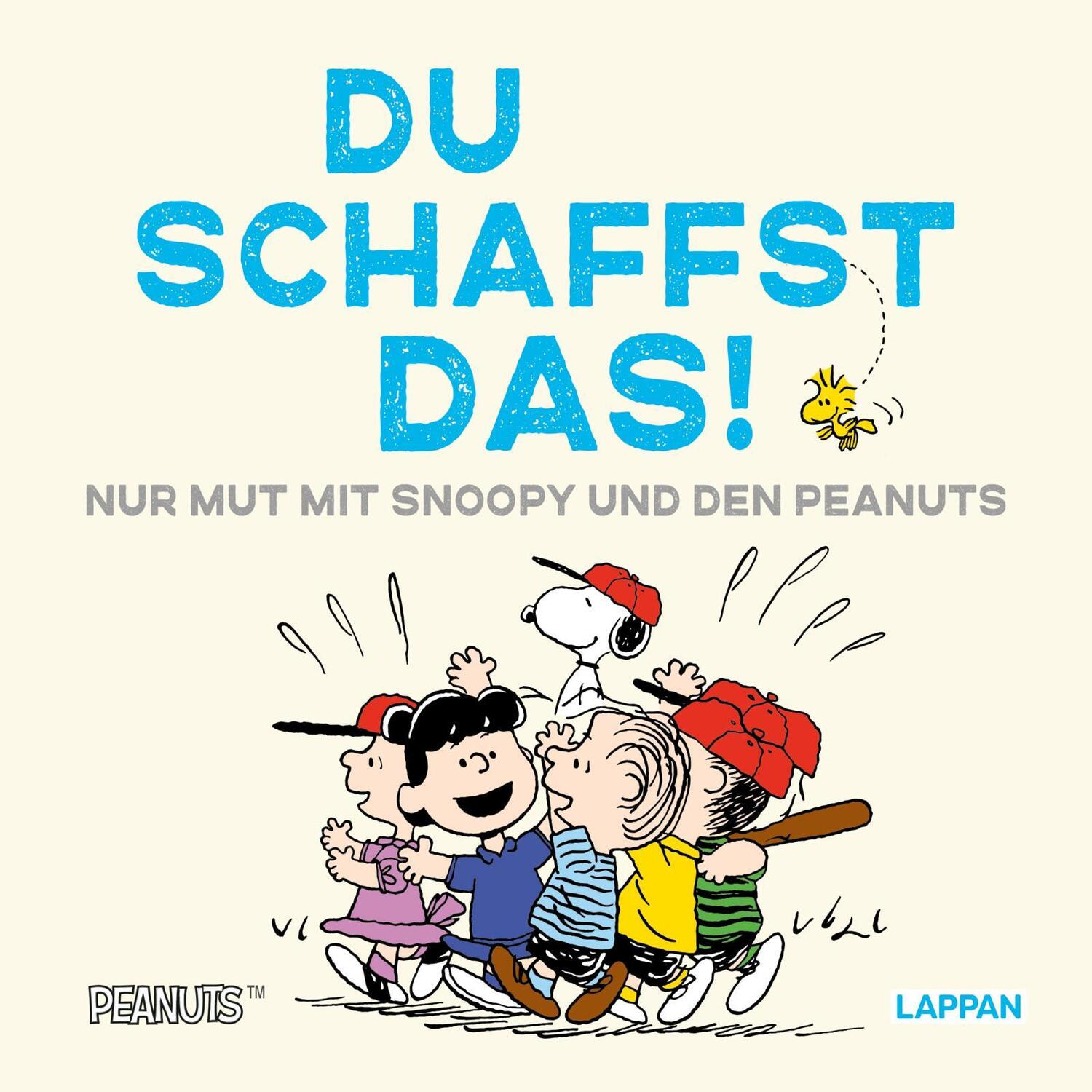 Cover: 9783830364429 | Peanuts Geschenkbuch: Du schaffst das! | Charles M. Schulz | Buch