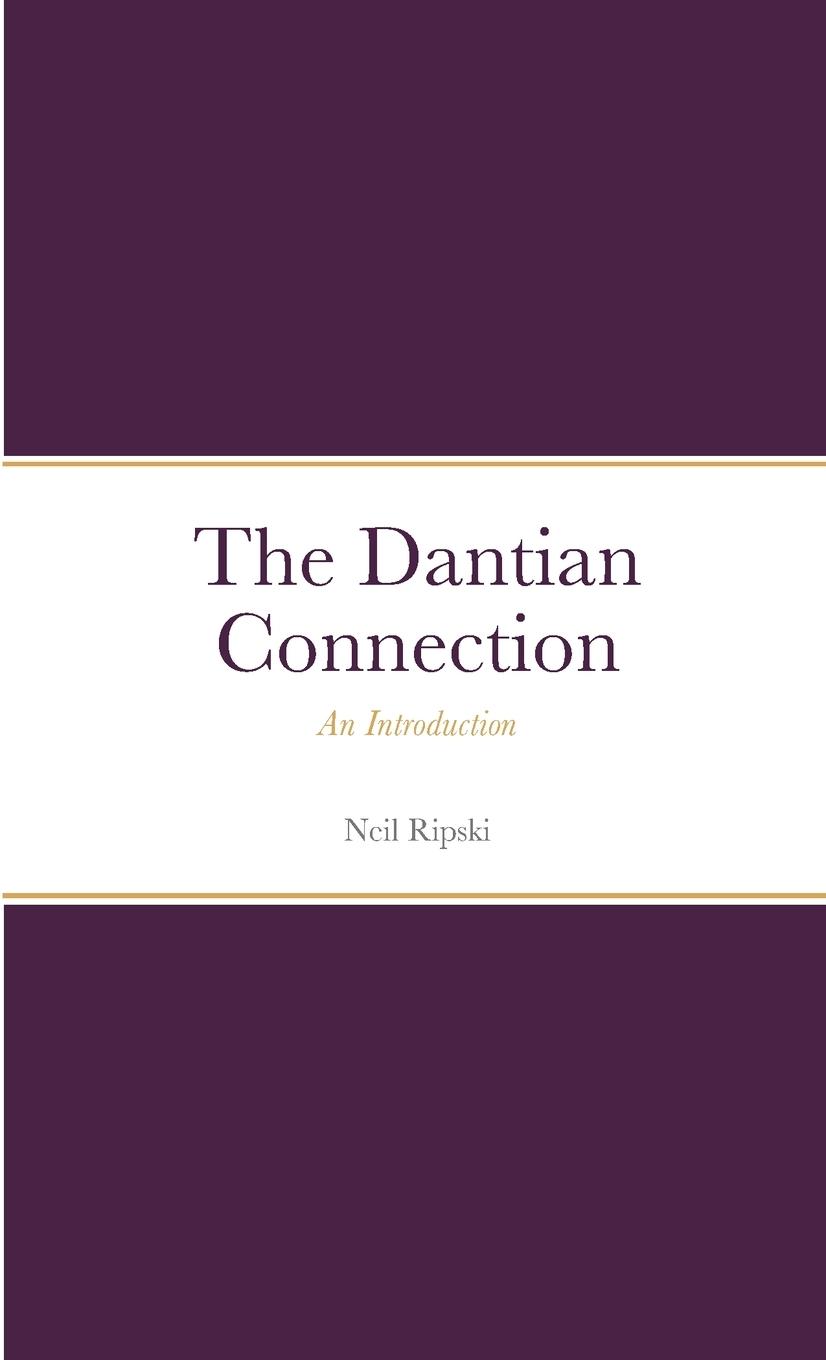 Cover: 9781312745445 | The Dantian Connection | Neil Ripski | Taschenbuch | Englisch | 2023