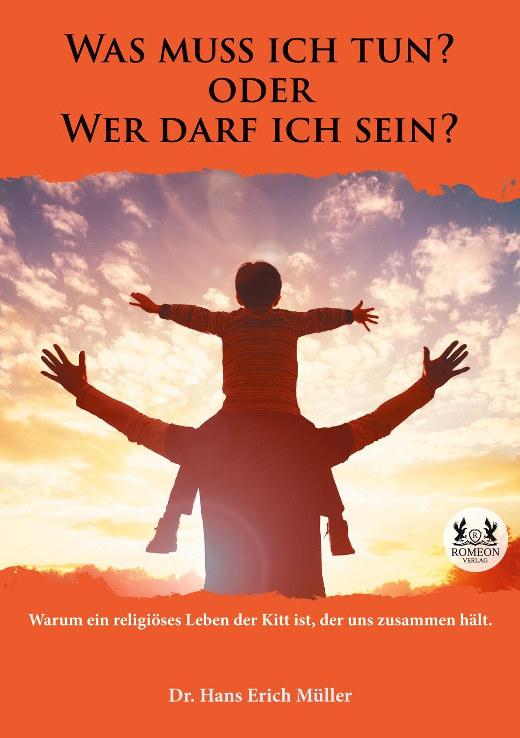 Cover: 9783962294823 | Was muss ich tun? oder Wer darf ich sein? | Hans Erich Müller | Buch