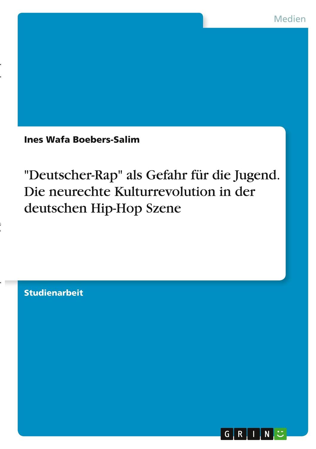 Cover: 9783346350824 | "Deutscher-Rap" als Gefahr für die Jugend. Die neurechte...