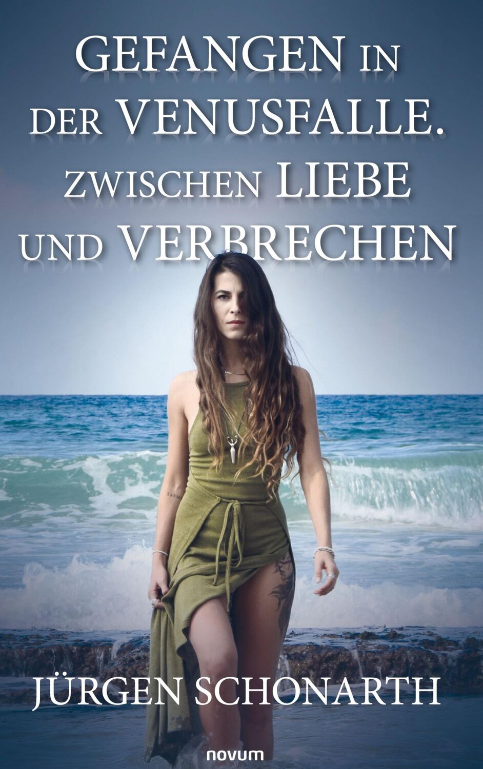 Cover: 9783991303305 | Gefangen in der Venusfalle. Zwischen Liebe und Verbrechen | Schonarth