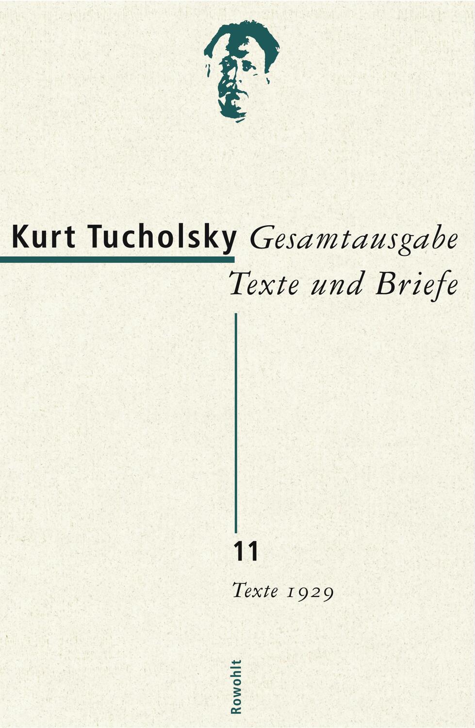 Cover: 9783498065409 | Gesamtausgabe Texte und Briefe 11 | Kurt Tucholsky | Buch | 928 S.