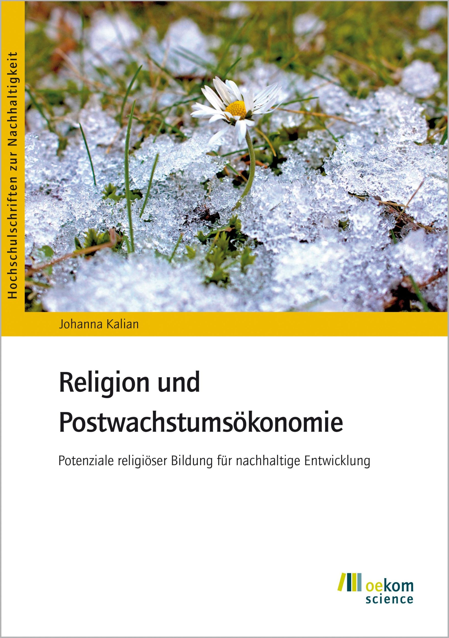 Cover: 9783987261336 | Religion und Postwachstumsökonomie | Johanna Kalian | Taschenbuch