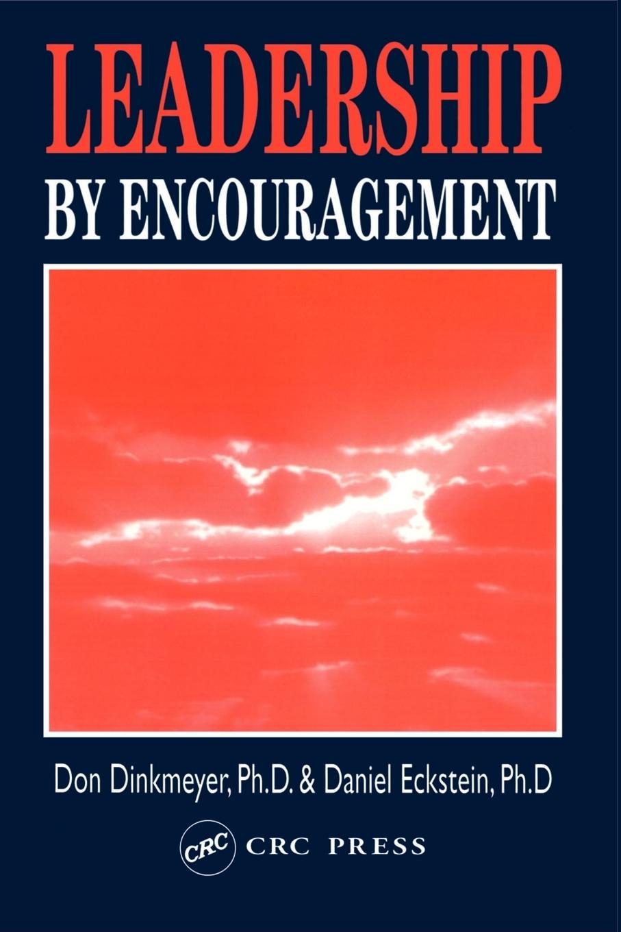 Cover: 9781574440089 | Leadership By Encouragement | Don Dinkmeyer (u. a.) | Taschenbuch