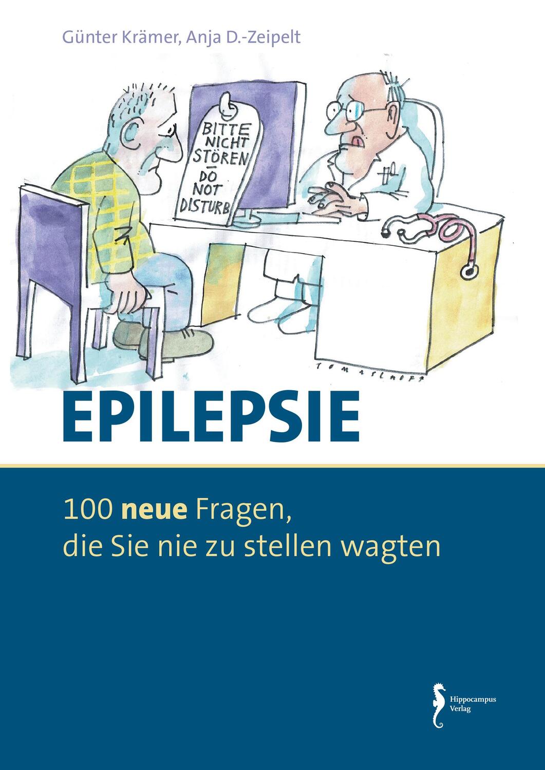 Cover: 9783944551319 | Epilepsie - 100 Fragen, die Sie nie zu stellen wagten | Krämer (u. a.)