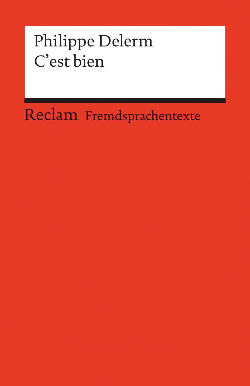 Cover: 9783150197226 | C'est bien | Philippe Delerm | Taschenbuch | 98 S. | Französisch