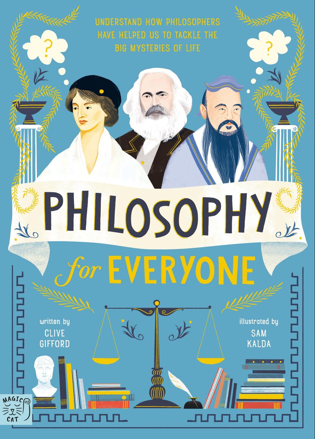 Bild: 9781913520939 | Philosophy for Everyone | Clive Gifford | Buch | Gebunden | Englisch