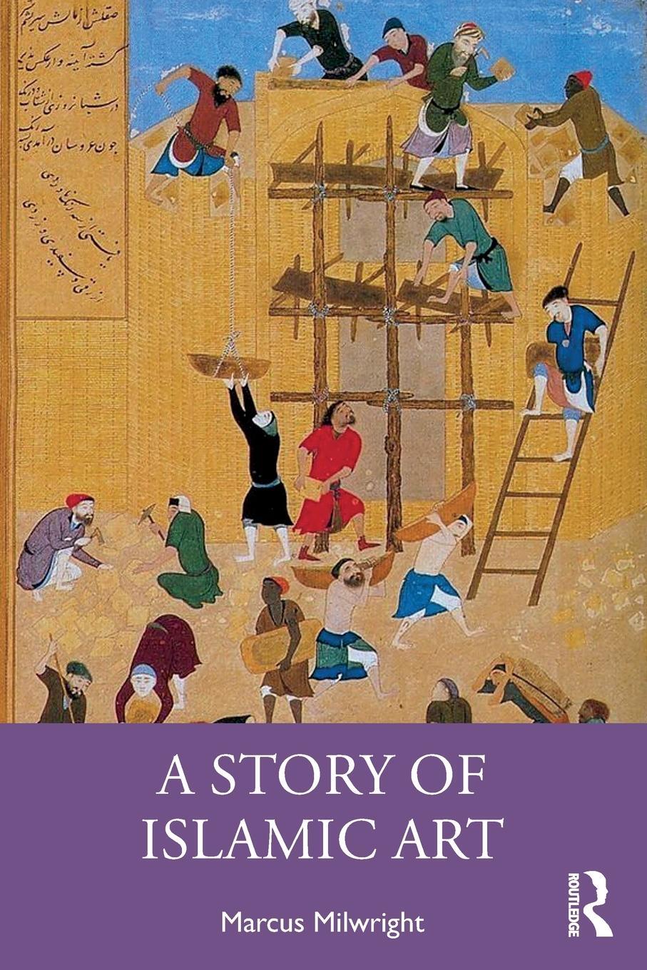 Cover: 9781032448152 | A Story of Islamic Art | Marcus Milwright | Taschenbuch | Englisch