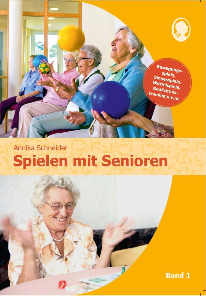 Cover: 9783948106928 | Spielen mit Senioren (Band 1) | Annika Schneider | Taschenbuch | 2021