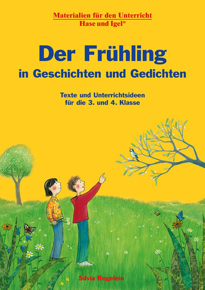 Cover: 9783863163723 | Der Frühling in Geschichten und Gedichten. 3. und 4. Klasse | Regelein