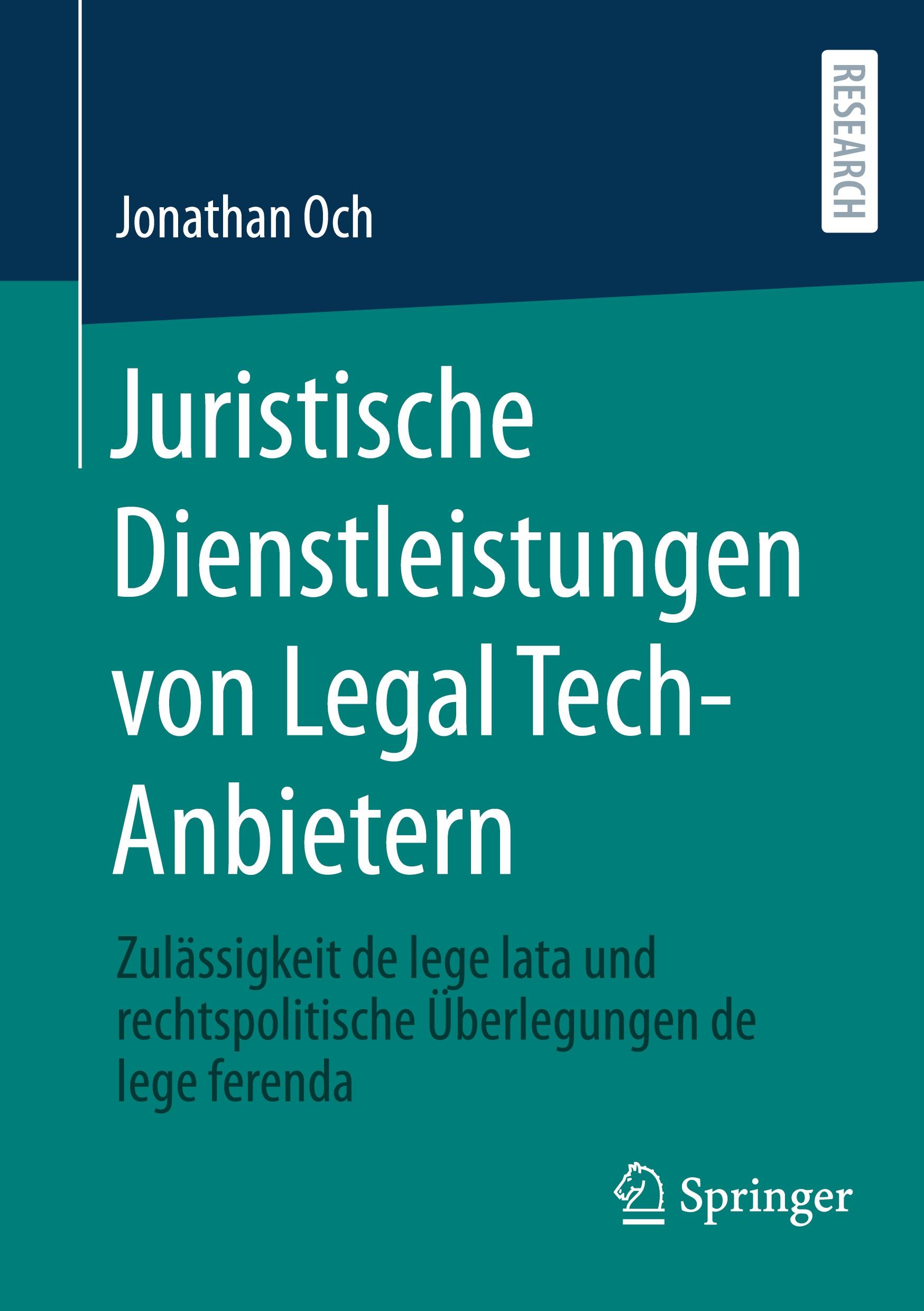 Cover: 9783658439934 | Juristische Dienstleistungen von Legal Tech-Anbietern | Jonathan Och