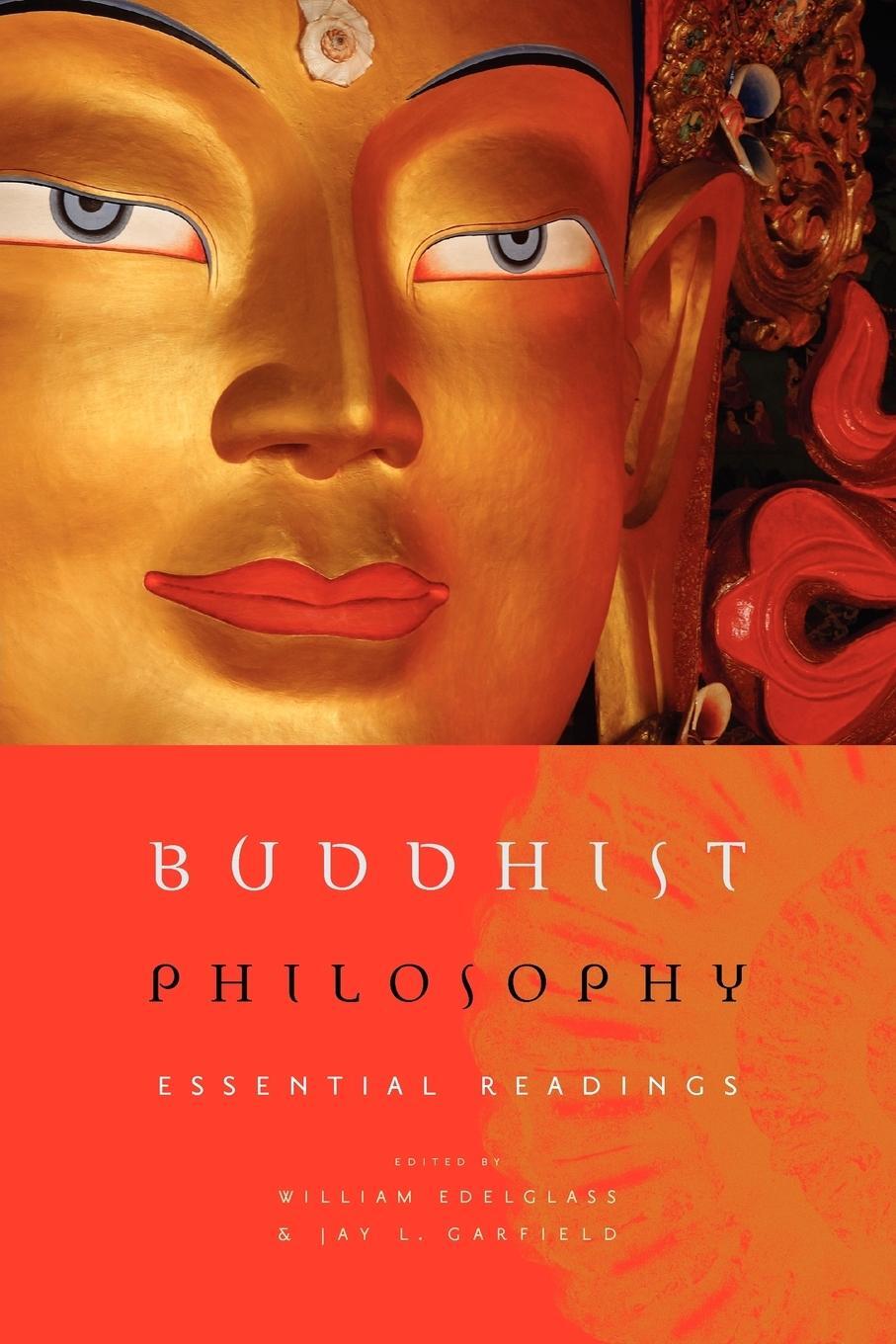 Cover: 9780195328172 | Buddhist Philosophy | Essential Readings | Jay L. Garfield | Buch