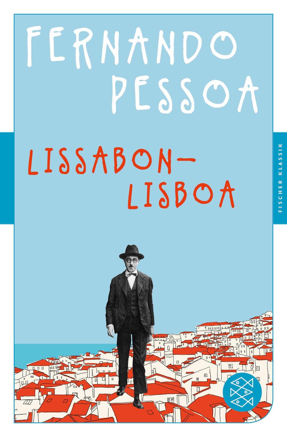 Cover: 9783596907014 | Lissabon - Lisboa | Fernando Pessoa | Taschenbuch | 160 S. | Deutsch