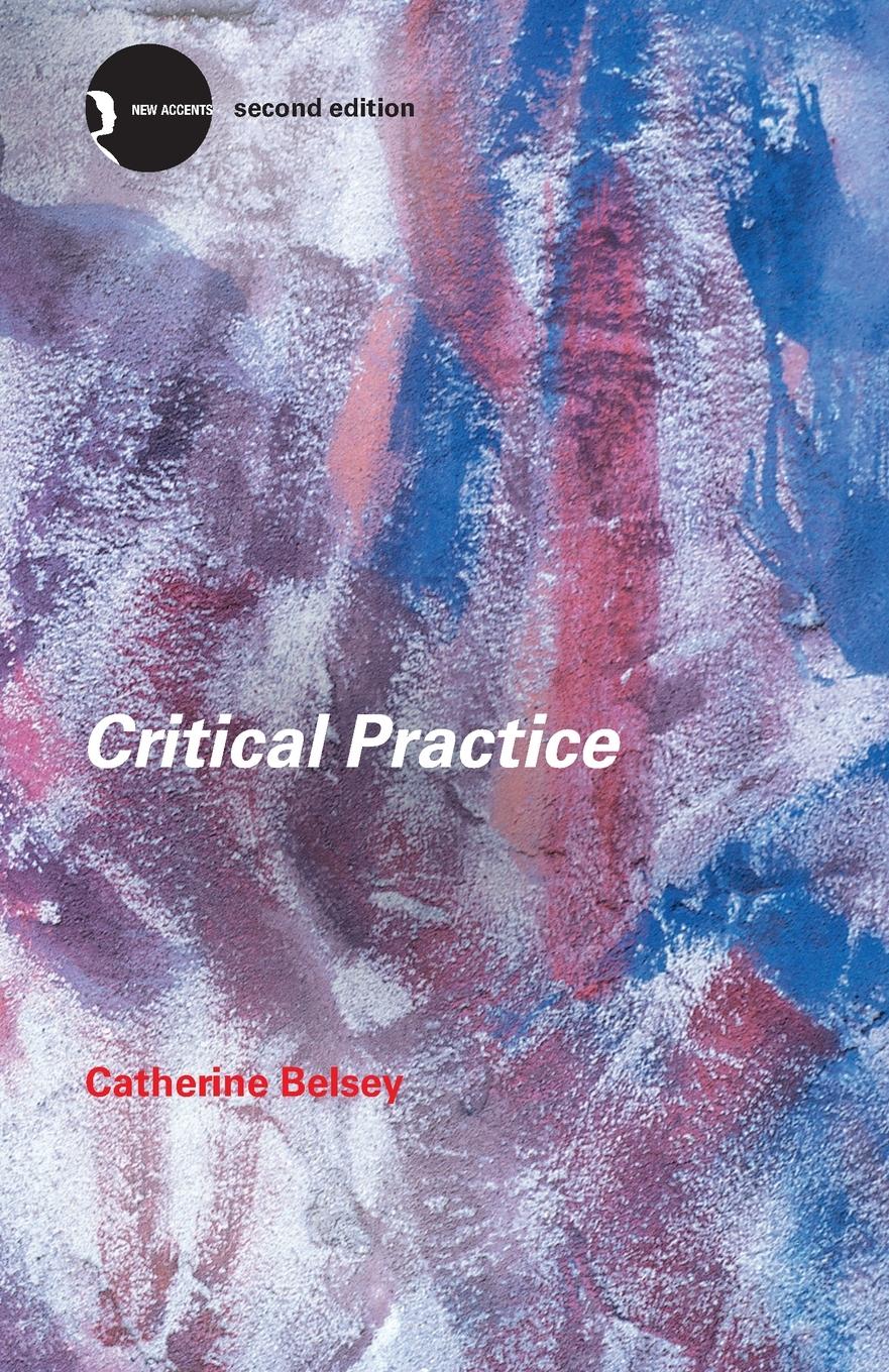 Cover: 9780415280068 | Critical Practice | Catherine Belsey | Taschenbuch | Englisch | 2002