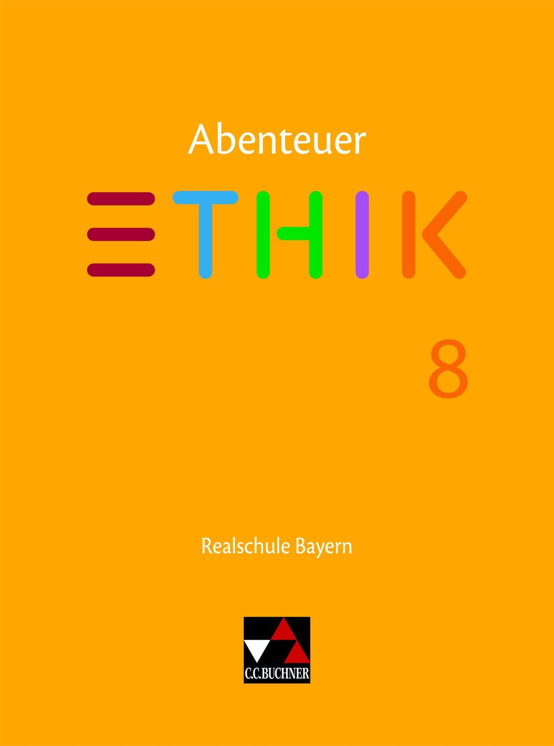 Cover: 9783661200682 | Abenteuer Ethik 8 Lehrbuch Realschule Bayern | Lars Fischer (u. a.)