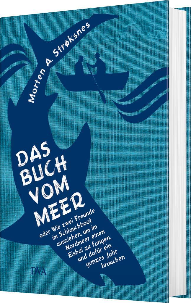 Bild: 9783421047397 | Das Buch vom Meer oder Wie zwei Freunde im Schlauchboot ausziehen,...