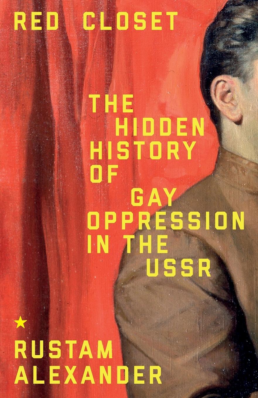 Cover: 9781526181459 | Red closet | The hidden history of gay oppression in the USSR | Buch