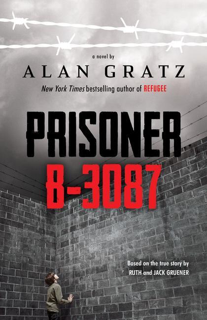 Cover: 9780545459013 | Prisoner B-3087 | Alan Gratz (u. a.) | Buch | Gebunden | Englisch