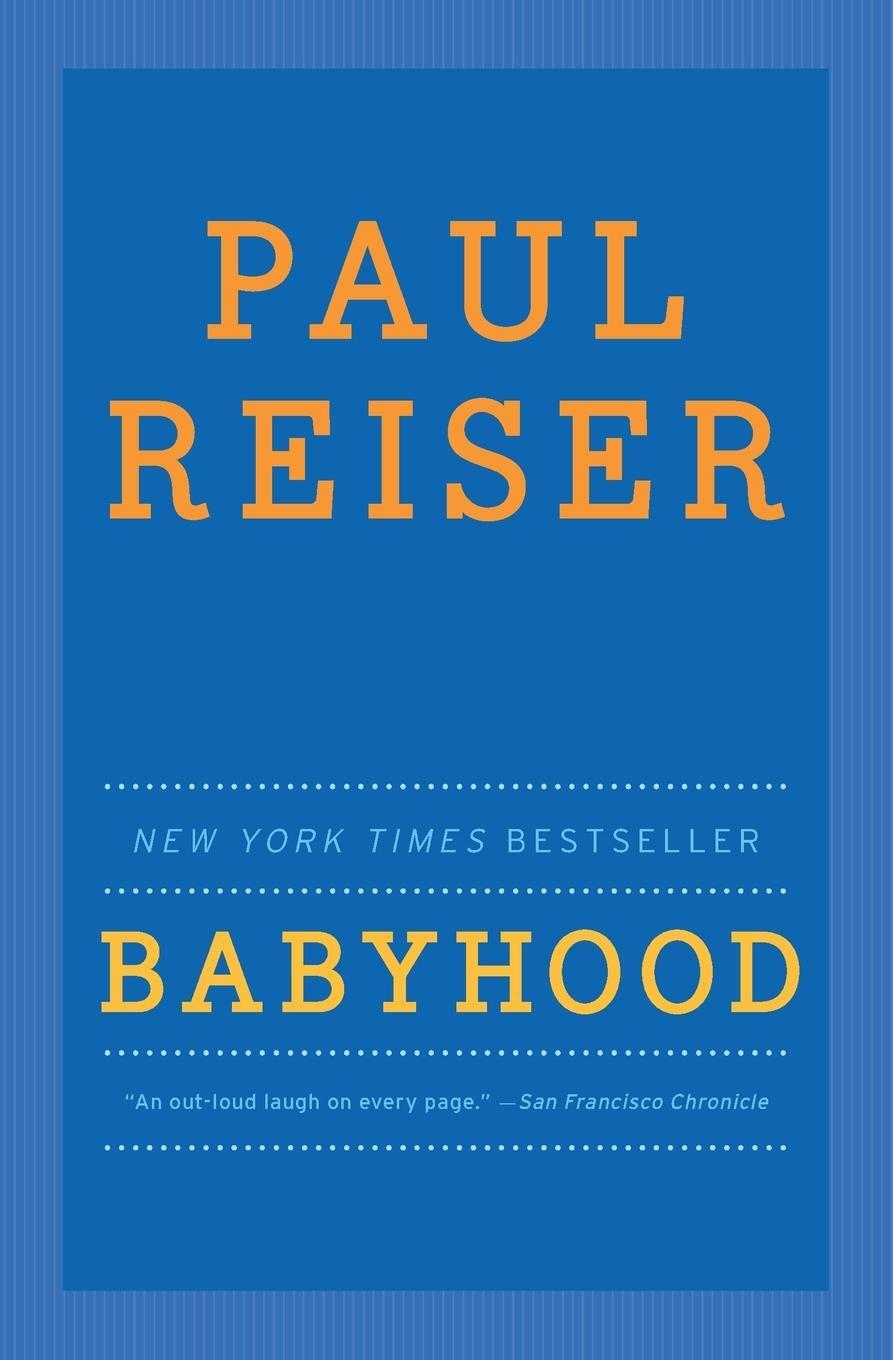 Cover: 9780062098771 | Babyhood | Paul Reiser | Taschenbuch | Paperback | Englisch | 2022